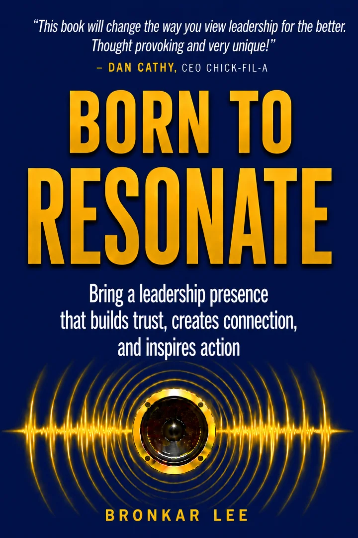Born to Resonate book cover by Bronkar Lee, with an endorsement from Chick-fil-A CEO Dan Cathy